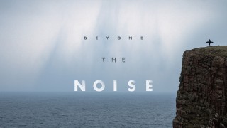 Beyond the Noise 1920 x 1080