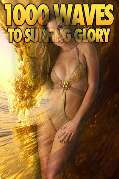 1000 Waves to Surfing Glory