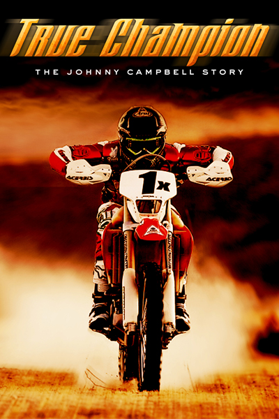 True Champion: The Johnny Campbell Story