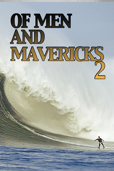 Of Men and Mavericks 2