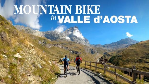 Mountain Bike in Valle d’Aosta