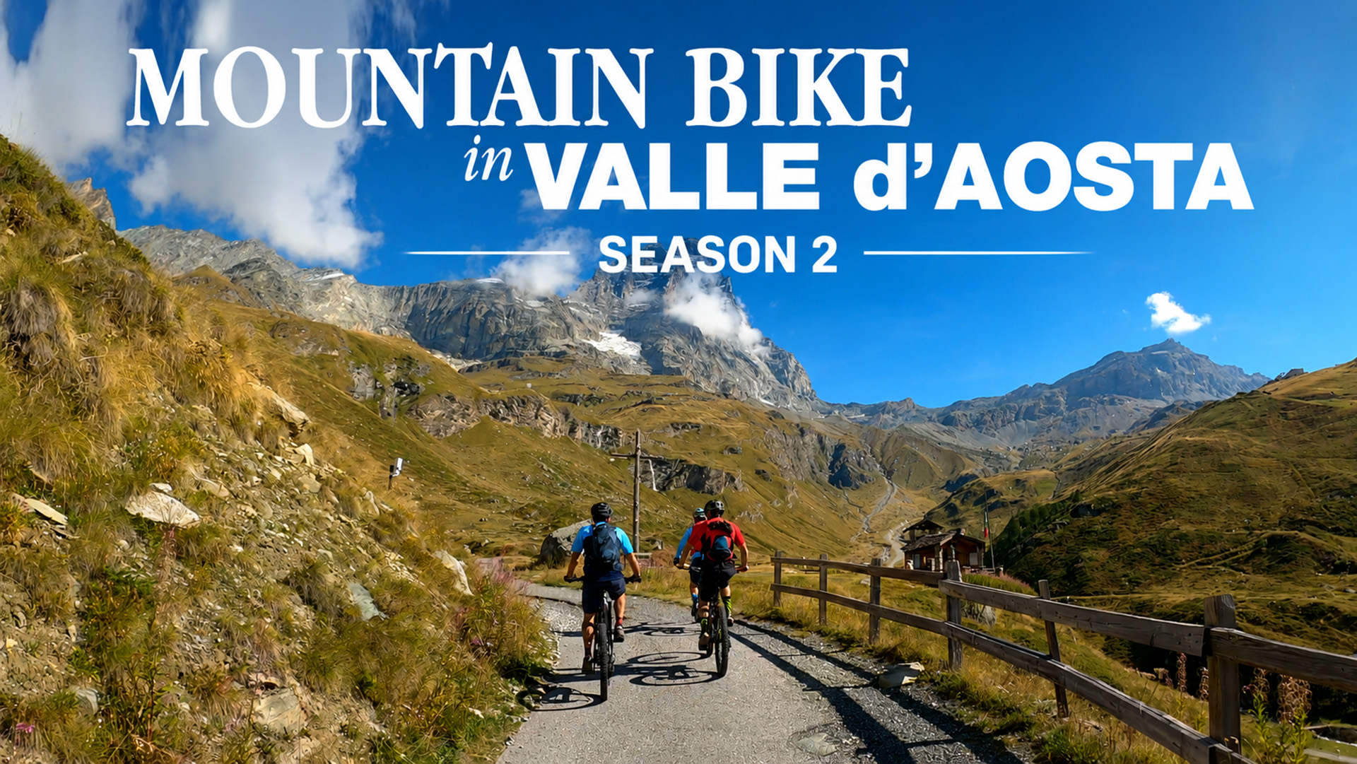 Mountain Bike in Valle d’Aosta Season 2