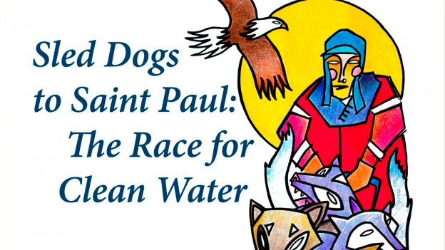 Sled Dogs to Saint Paul