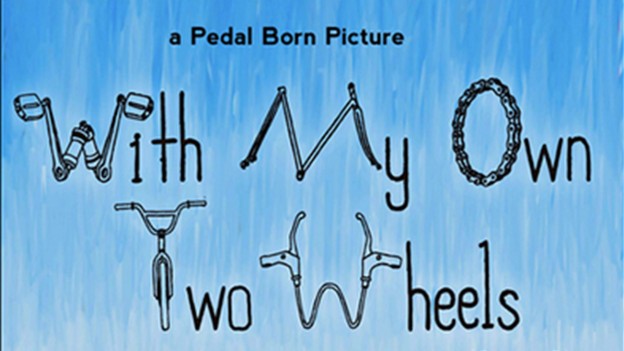 With My Own Two Wheels